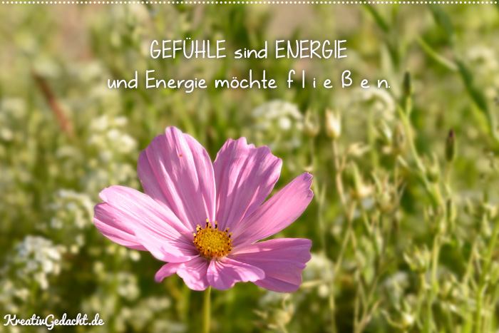 Gefühle sind Energie